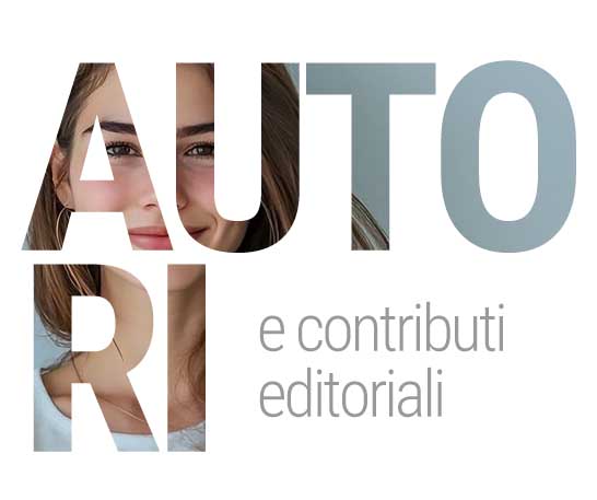 Autori e contributi editoriali